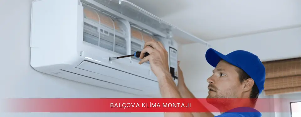 Balçova İlçemi Dijitsu Klima Montajı