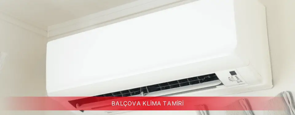 Balçova İlçemi Dijitsu Klima Tamiri